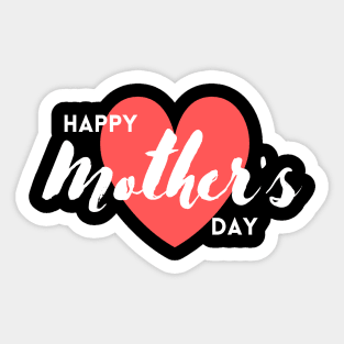 Happy Mother's Day 2020 for your Mother on this Mother's Day Sticker